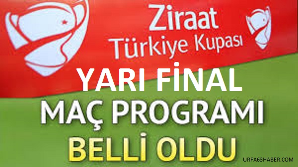 Ziraat Türkiye Kupası Yarı Final Programı Belli Oldu