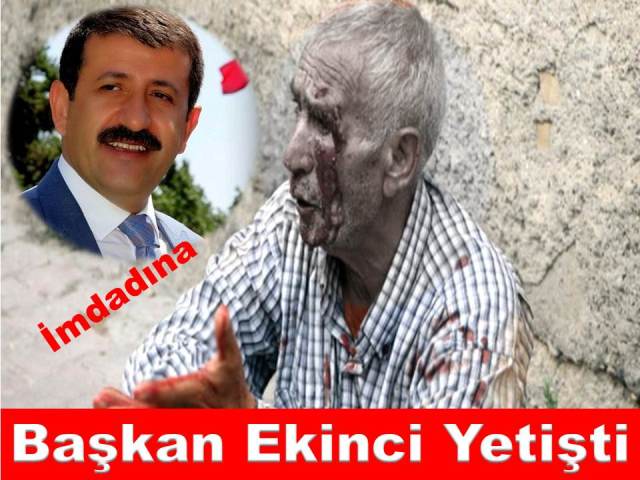 İmdadına Başkan Ekinci Yetişti