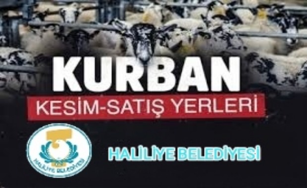 HALİLİYE’DE KURBAN SATIŞ VE KESİM YERLERİ BELİRLENDİ