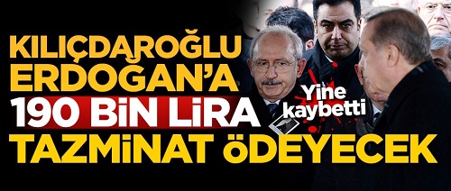 Kılıçdaroğlu Erdoğan'a 190 Bin TL Tazminat Ödeyecek